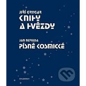 Knihy a hvězdy / Písně kosmické - Jan, Neruda Jiří, Grygar
