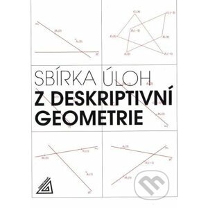 Sbírka úloh z deskriptivní geometrie - Eva Maňásková