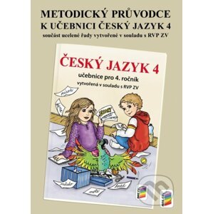 Metodický průvodce uč. Český jazyk 4 - NNS