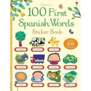 100 First Spanish Words Sticker Book - Mairi Mackinnon, Francesca di Chiara (ilustrácie)