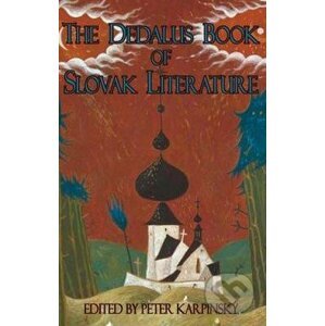 The Dedalus Book of Slovak Literature - Peter Karpinský