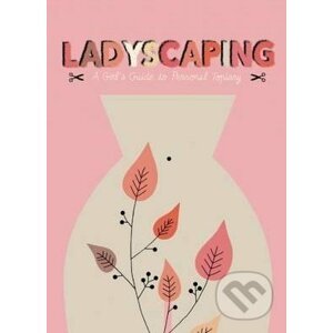 Ladyscaping - Caroline Selmes