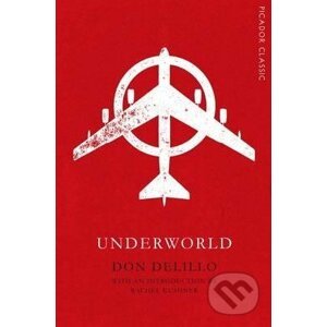 Underworld - Don DeLillo