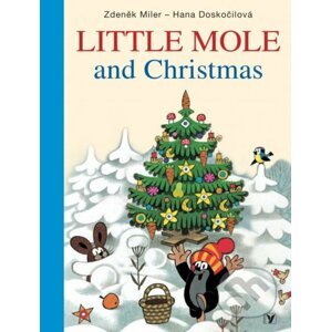 Little Mole and Christmas - Hana Doskočilová, Zdeněk Miler (ilustrátor)