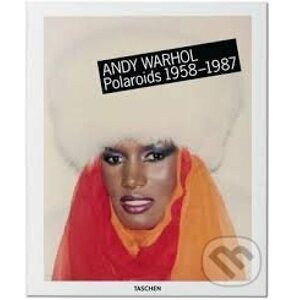 Andy Warhol: Polaroids 1958-1987 - Richard B. Woodward