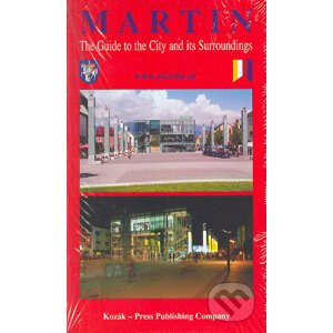Martin the guide to the city and its surroundings - Kolektív autorov