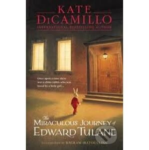 The Miraculous Journey of Edward Tulane - Kate DiCamillo