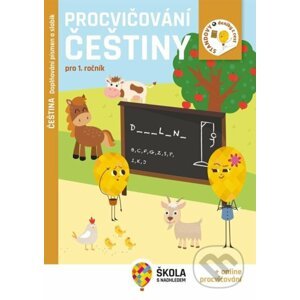 Procvičování češtiny pro 1. ročník - Doplňování písmen a slabik - Rozšiřující vzdělávací materiály - Fraus