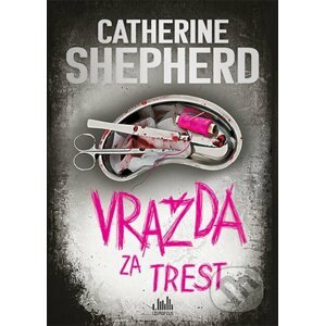 Vražda za trest - Catherine Shepherd