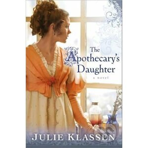 The Apothecarys Daughter - Julie Klassen