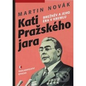 Kati Pražského jara - Martin Novák