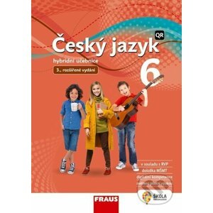 Český jazyk 6 pro ZŠ a VG - Hybridní učebnice - Fraus