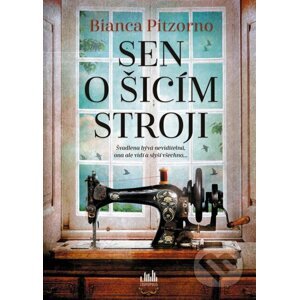 E-kniha Sen o šicím stroji - Bianca Pitzorno