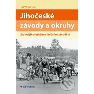 E-kniha Jihočeské závody a okruhy - Jiří Wohlmuth