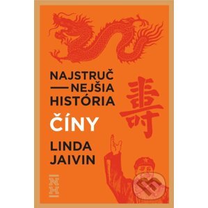 Najstručnejšia história Číny - Linda Javin