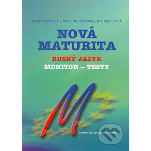 Nová maturita - Ruský jazyk - Monitor - testy - Katarína Gogová a kol.