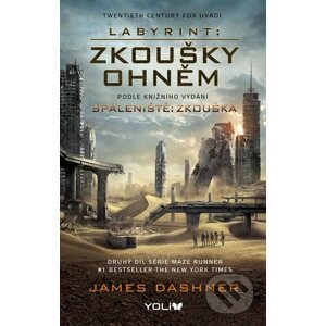 Labyrint 2: Spáleniště - Zkouška - James Dashner