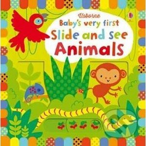 Baby's very first Slide and see Animals - Fiona Watt
