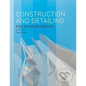 Construction and Detailing for Interior Design - Drew Plunkett