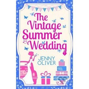 The Vintage Summer Wedding - Jenny Oliver