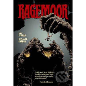 Ragemoor - Jan Strnad, Richard Corben (ilustrace)