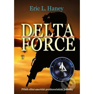 Delta Force - Eric L. Haney