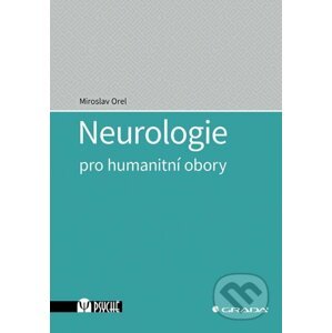 E-kniha Neurologie pro humanitní obory - Miroslav Orel
