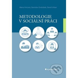 E-kniha Metodologie v sociální práci - Alena Hricová, Stanislav Ondrášek, David Urban