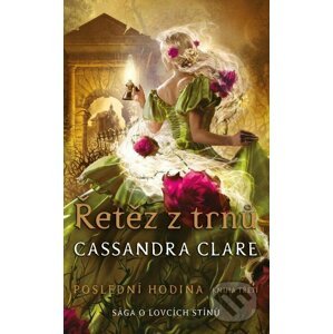 E-kniha Řetěz z trnů - Cassandra Clare