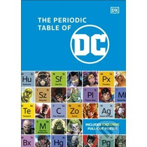 The Periodic Table of DC - Dorling Kindersley