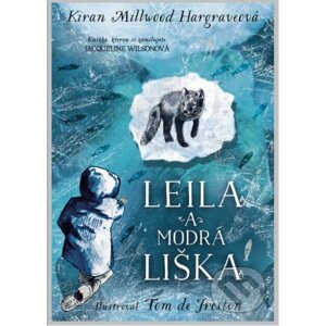 Leila a modrá liška - Kiran Millwood Hargrave