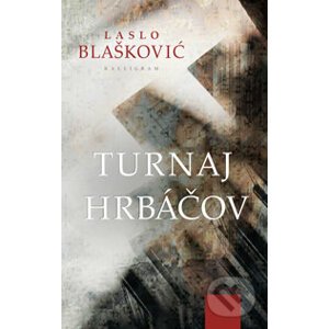 Turnaj hrbáčov - Laslo Blašković