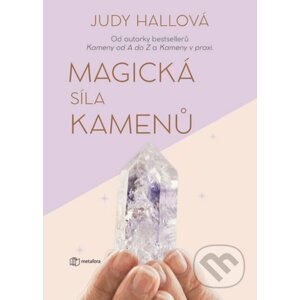 Magická síla kamenů - Judy Hall