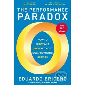 The Performance Paradox - Eduardo Briceno