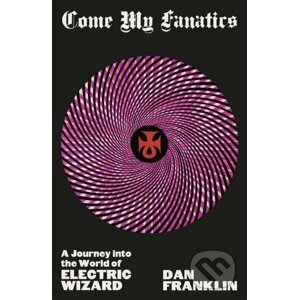 Come My Fanatics - Dan Franklin