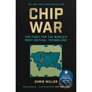 Chip War - Chris Miller