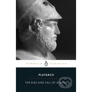 The Rise And Fall of Athens - Plutarch
