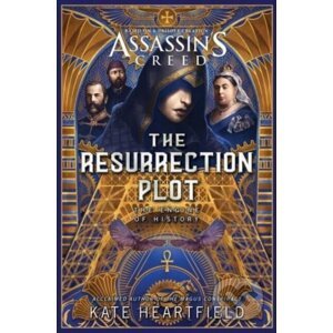 Assassin's Creed: The Resurrection Plot - Kate Heartfield