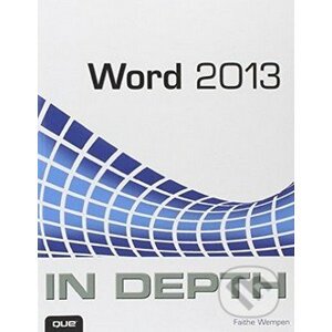 Word 2013 In Depth - Faithe Wempen