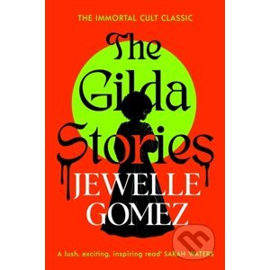 The Gilda Stories - Jewelle Gomez