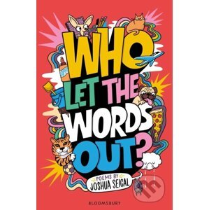 Who Let the Words Out? - Joshua Seigal