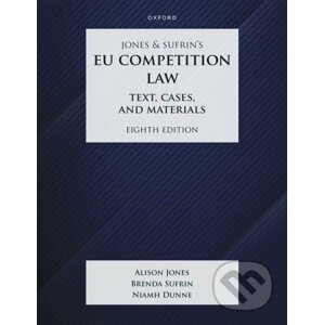 Jones & Sufrin's EU Competition Law: Text, Cases & Materials - Brenda Sufrin, Niamh Dunne, Alison Jones