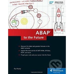 ABAP to the Future - Paul Hardy