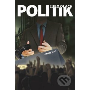 Politik - Ľubo Olach