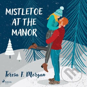 Mistletoe at the Manor (EN) - Teresa F. Morgan