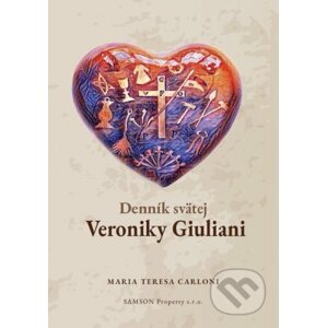 Denník svätej Veroniky Giuliani - Maria Teresa Carloni