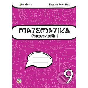 Matematika 9 - pracovný zošit 1 - Zuzana Berová, Peter Bero