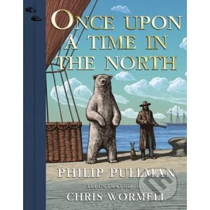 Once Upon a Time in the North - Philip Pullman, Christopher Wormell (Ilustrátor)