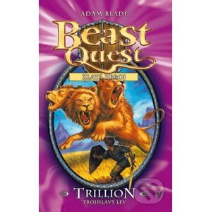 Beast Quest: Trillion, trojhlavý lev - Adam Blade