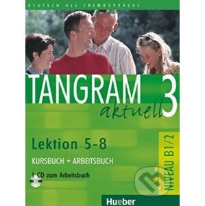 Tangram aktuell 3 - Kursbuch + Arbeitsbuch - Eduard Von Jan